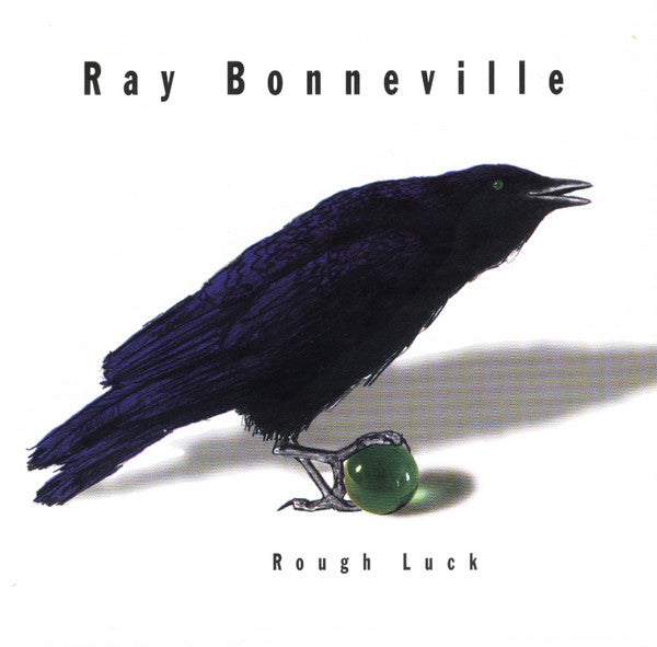 BONNEVILLE, RAY - ROUGH LUCK