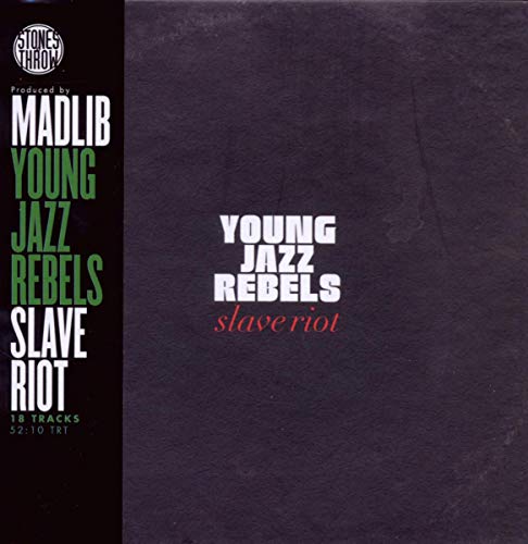 YOUNG JAZZ REBELS - SLAVE RIOT