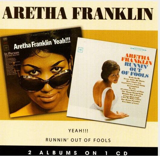 FRANKLIN, ARETHA - RUNNIN' OUT OF FOOLS/YEAH!