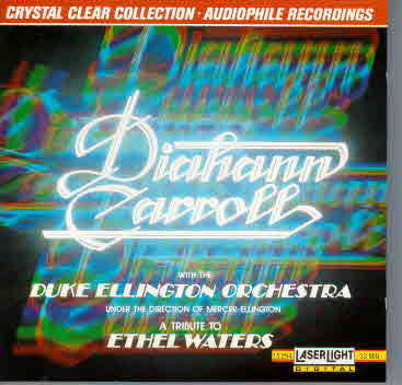 CARROLL, DIAHANN - A TRIBUTE TO ETHEL WATERS (LASERLIGHT)