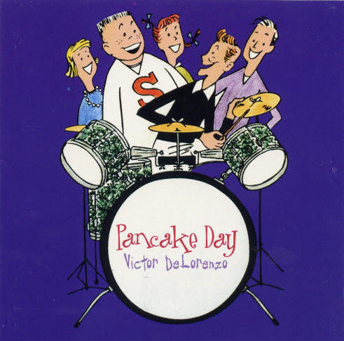 DELORENZO, VICTOR - PANCAKE DAY