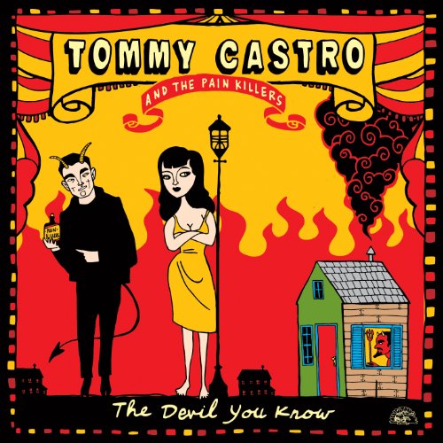 CASTRO & THE PAINKILLERS - DEVIL YOU KNOW (CD)