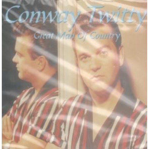 TWITTY, CONWAY - GREAT MAN OF COUNTRY-SPOTLIGHT ON