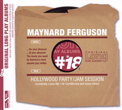 FERGUSON, MAYNARD - HOLLYWOOD PARTY/JAM SESSION