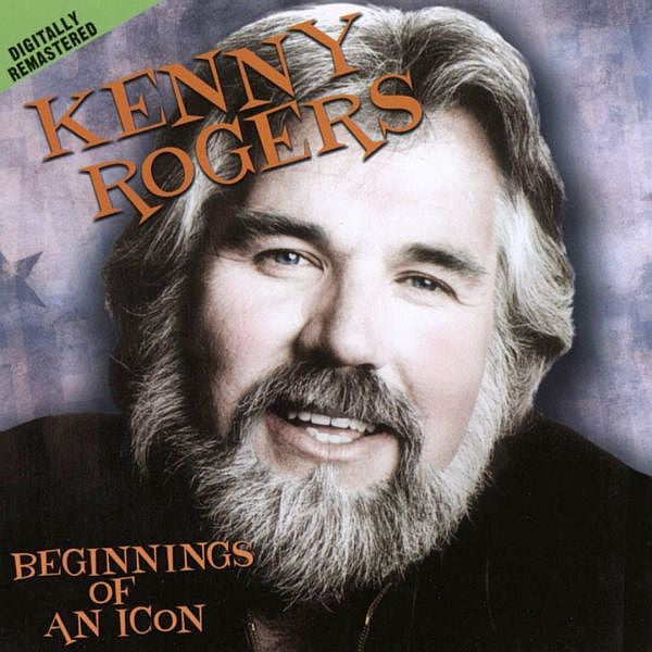 ROGERS, KENNY - BEGINNINGS OF AN ICON