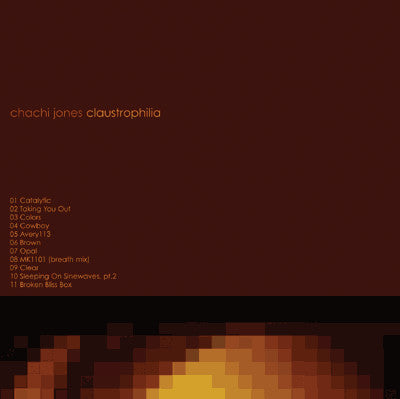 JONES, CHACHI - CLAUSTROPHILIA