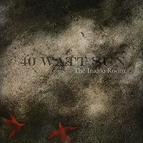 40 WATT SUN - INSIDE ROOM