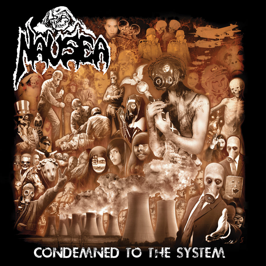NAUSEA - CONDEMNED TO THE SYSTEM