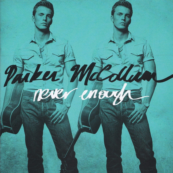 MCCOLLUM, PARKER - NEVER ENOUGH