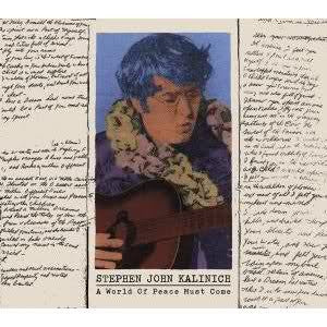 KALINICH, STEPHEN JOHN - A WORLD OF PEACE MUST COME