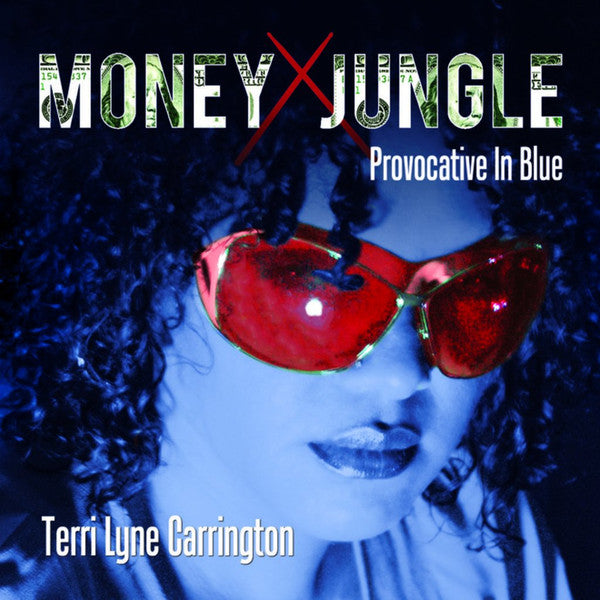 CARRINGTON, TERRI LYNE - MONEY JUNGLE PROVOCATIVE
