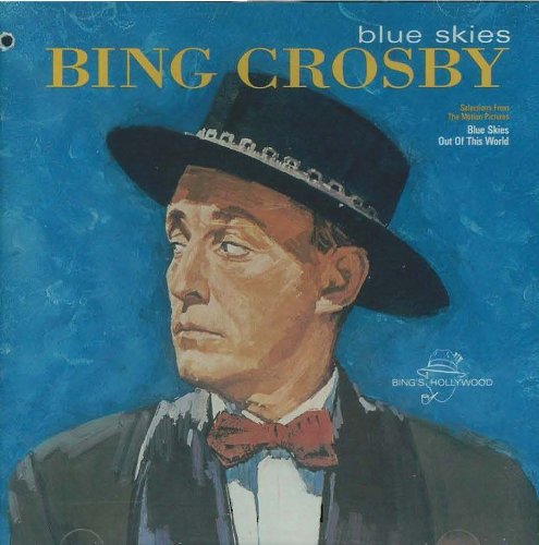 CROSBY, BING - BLUES SKIES