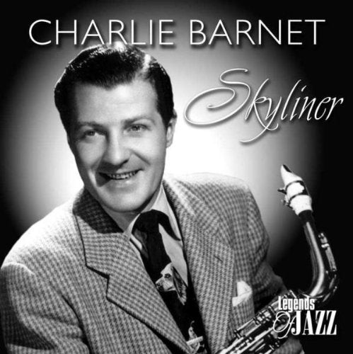 BARNET, CHARLIE - SKYLINER