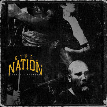 STEEL NATION - FOREVER WOUNDED