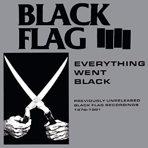 BLACK FLAG - EVERYTHING WENT BLACK