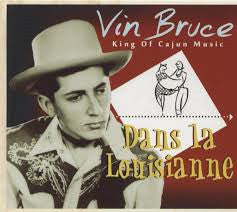 BRUCE, VIN - DANS LA LOUISIANNE