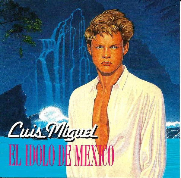 MIGUEL, LUIS - EL IDOLO DE MEXICO