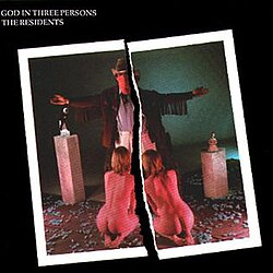 RESIDENTS - GOD IN 3 PERSONS SOUNDTRACK