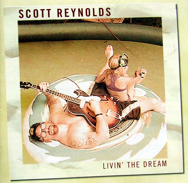 REYNOLDS, SCOTT - LIVIN' THE DREAM
