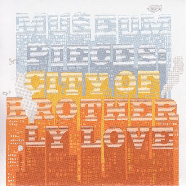 MUSEUM PIECES - CITY OF BROTHERLY LOVE (EP)