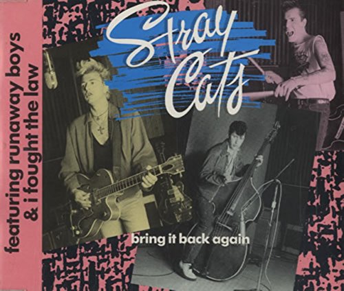 STRAY CATS - BRING IT BACK AGAIN (CDS)