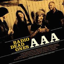 RADIO DEAD ONES - AAA