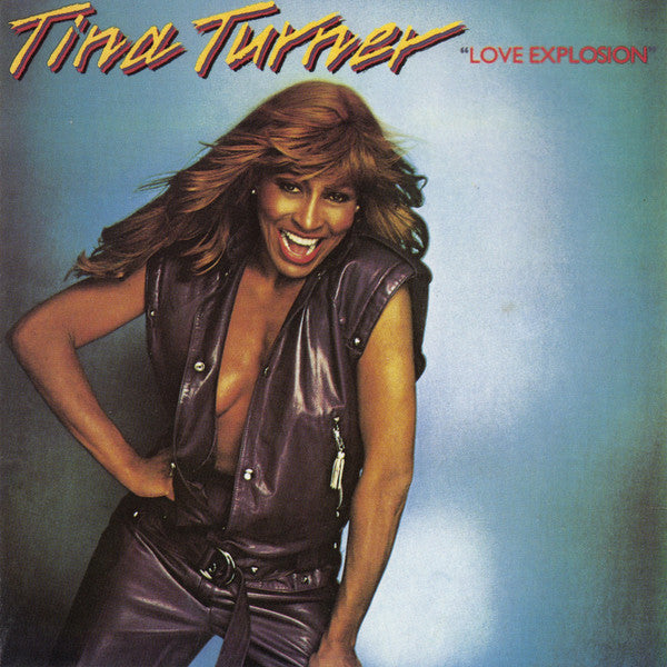 TURNER, TINA - LOVE EXPLOSION
