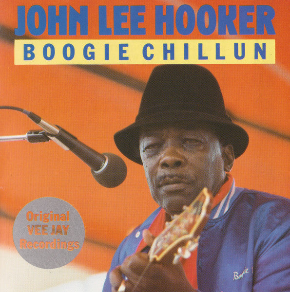 HOOKER, JOHN LEE - BOOGIE CHILLUN'