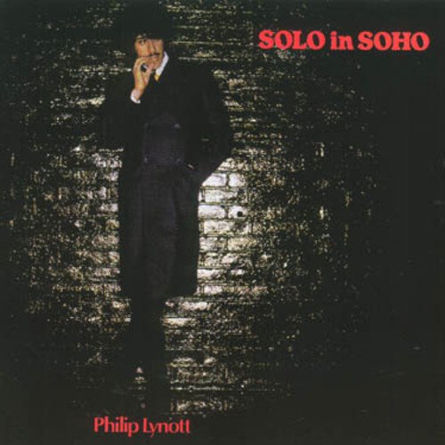 LYNOTT, PHIL - SOLO IN SOHO