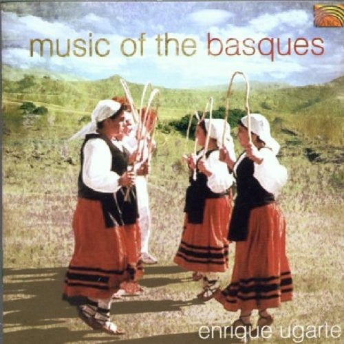 UGARTE, ENRIQUE - MUSIC OF THE BASQUES