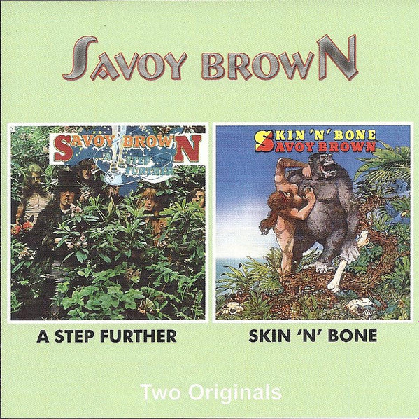 SAVOY BROWN - A STEP FURTHER/SKIN N BONES
