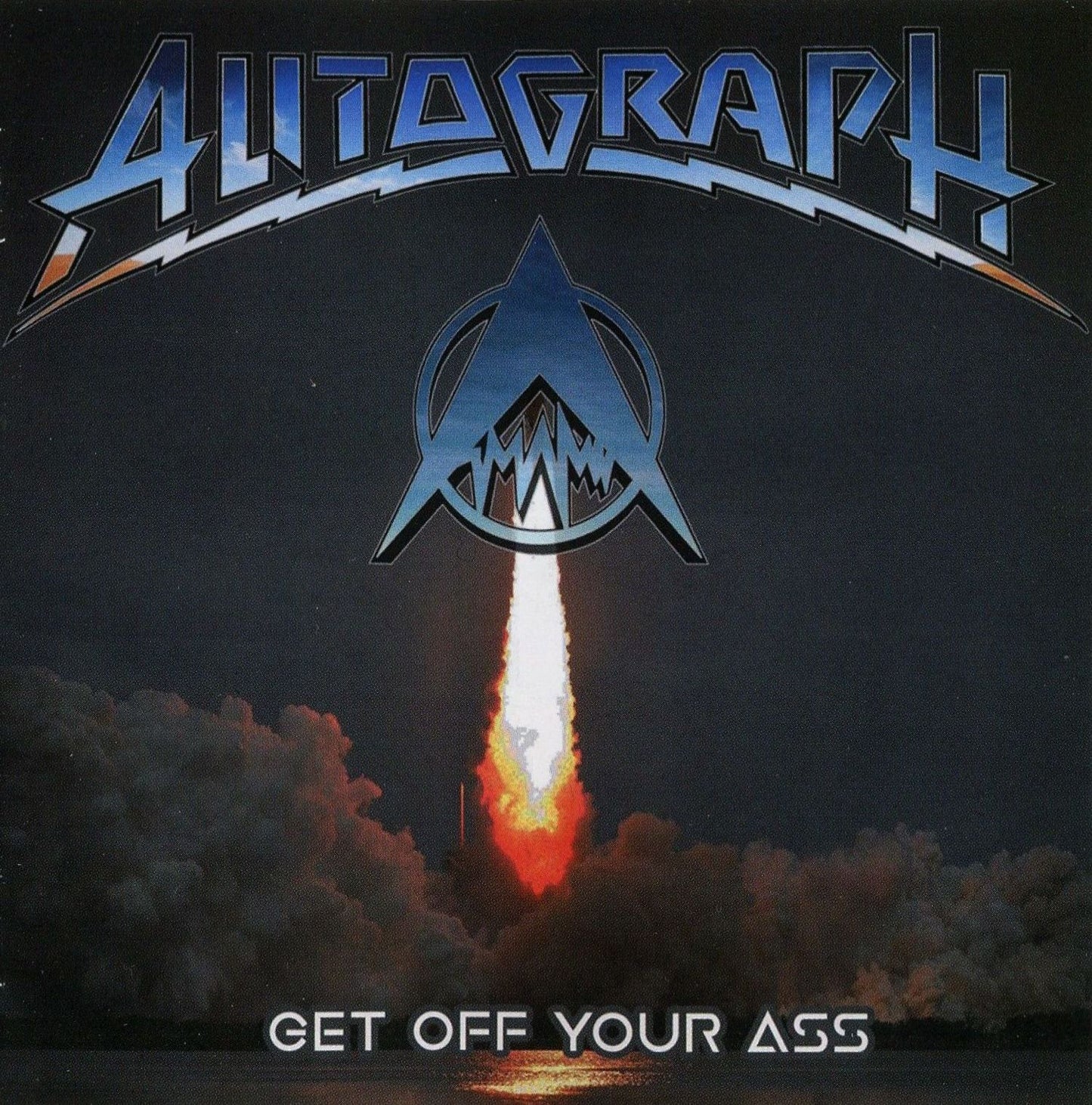 AUTOGRAPH - GET OFF YOUR ASS