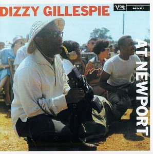 GILLESPIE, DIZZY - AT NEWPORT