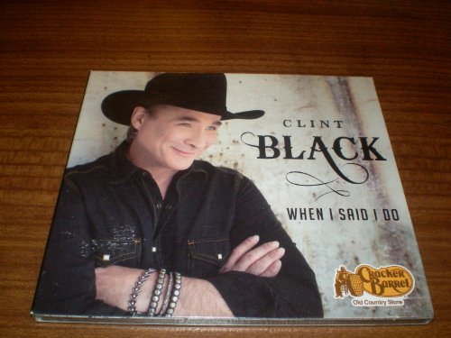 BLACK, CLINT - WHEN I SAID I DO