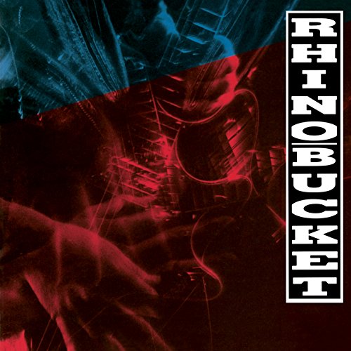 RHINO BUCKET - ST (REMASTERED)(ROCK CANDY)