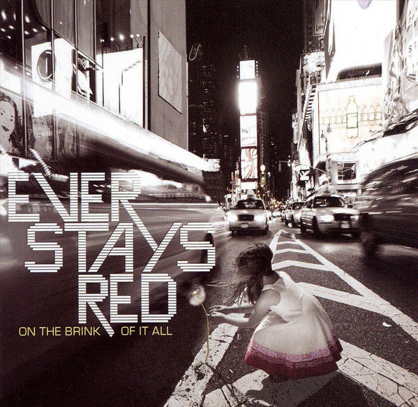 EVER STAYS RED - ON THE BRINK OF IT ALL