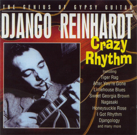REINHARDT, DJANGO - CRAZY RHYTHM (2CDS)