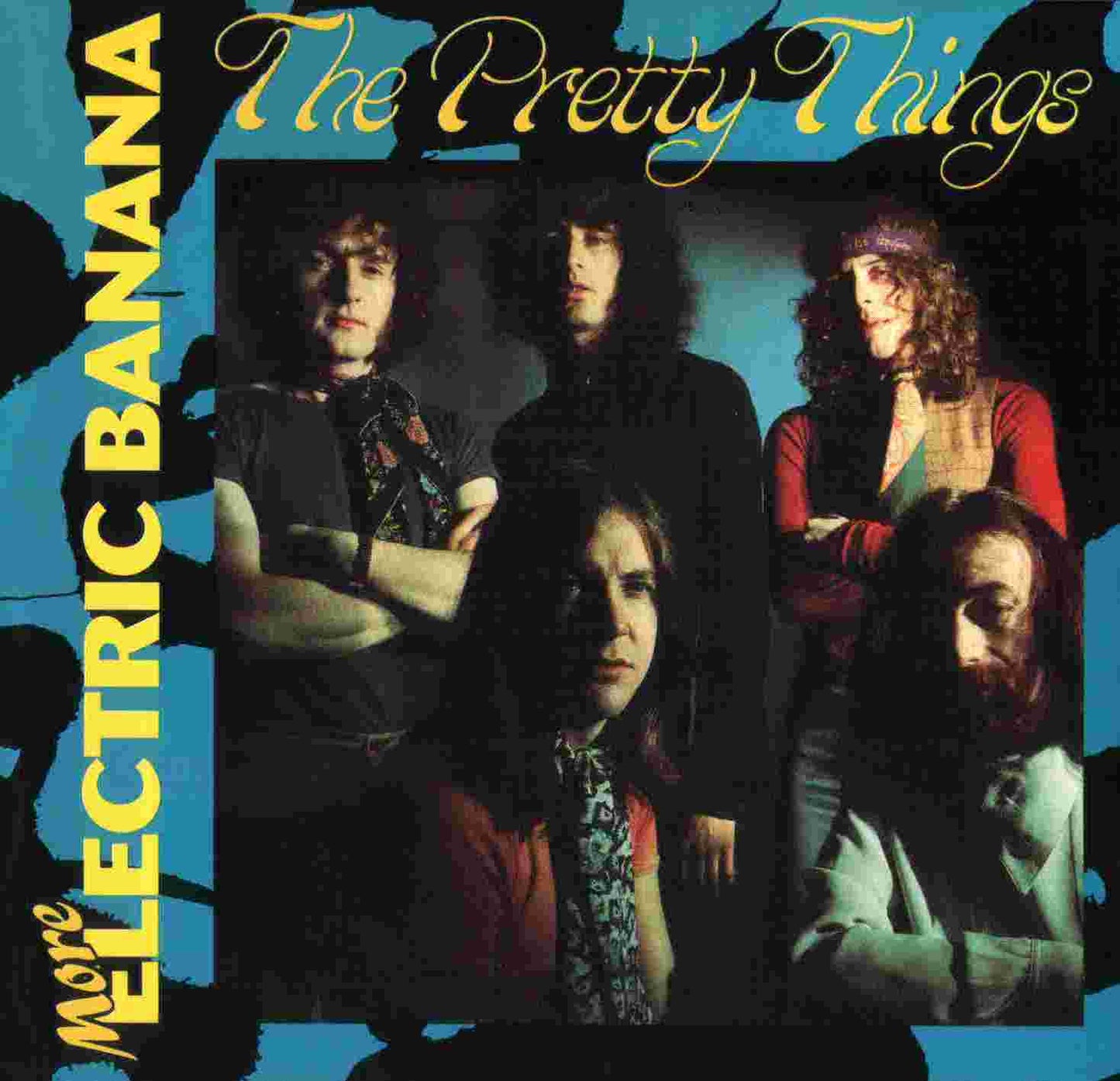 PRETTY THINGS - MORE ELECTRIC BANANA