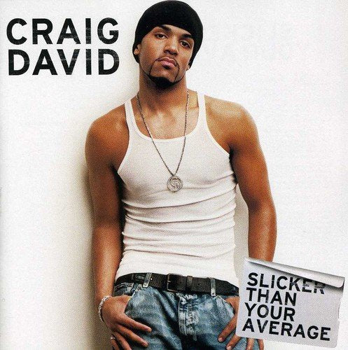 DAVID, CRAIG - SLICKER THAN YOUR AVERAGE