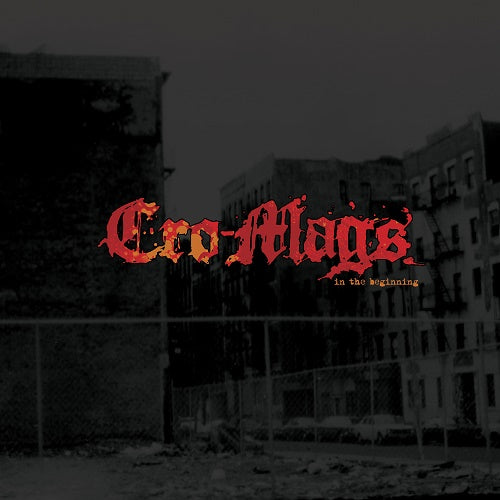CRO-MAGS - IN THE BEGINNING