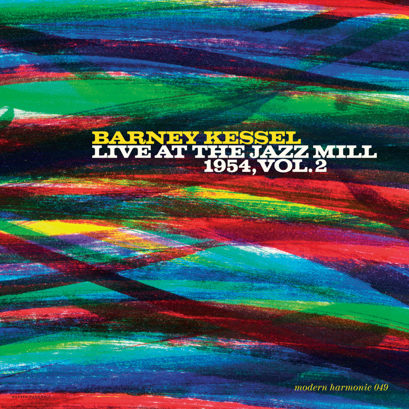 KESSEL, BARNEY - LIVE AT THE JAZZ MILL 1954, VOL. 2