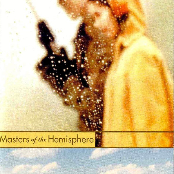 MASTERS OF THE HEMISPHERE - ST