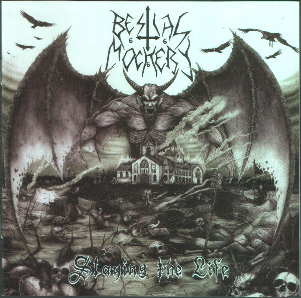 BESTIAL MOCKERY - SLAYING OF LIFE