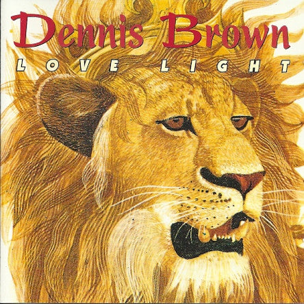 BROWN, DENNIS - LOVE LIGHT
