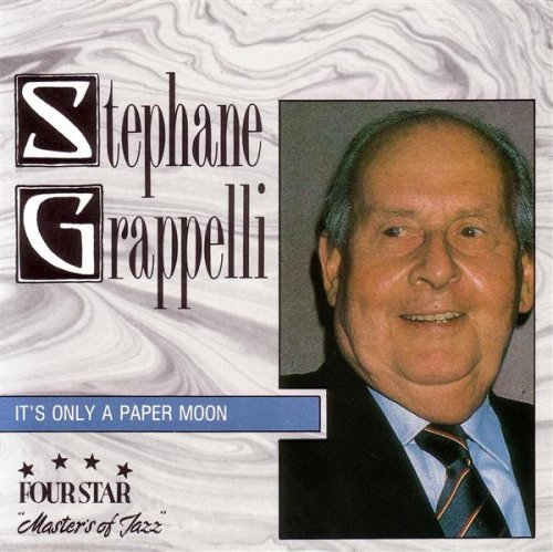 GRAPPELLI, STEPHANE - IT'S ONLY A PAPER MOON