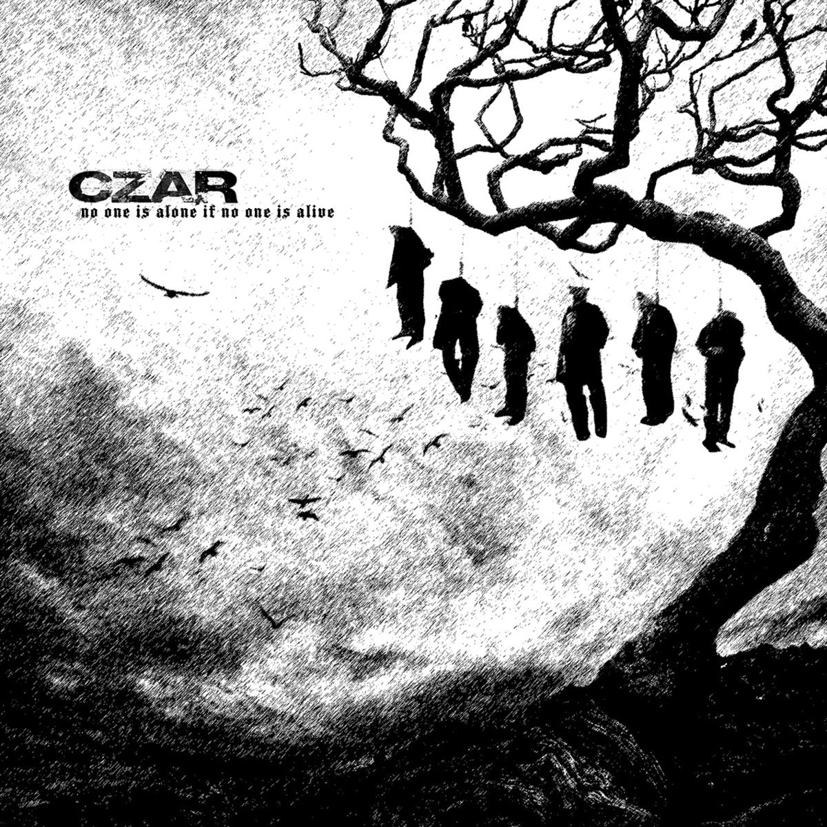 CZAR - NO ONE IS ALONE IF NO ONE