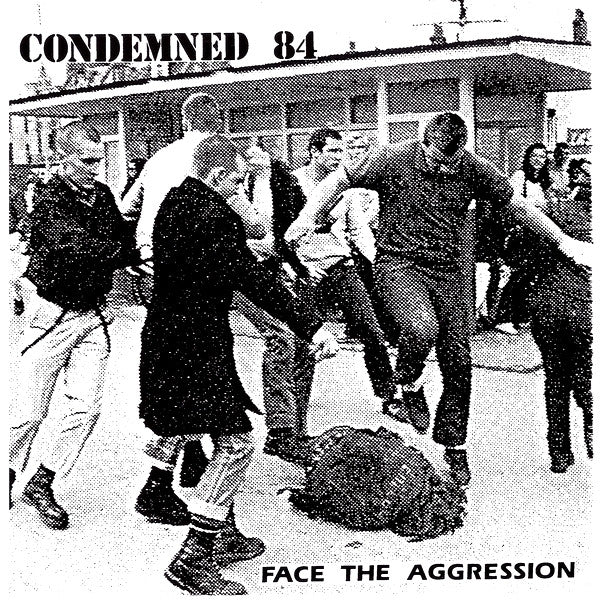 CONDEMNED 84 - FACE THE AGGRESSION