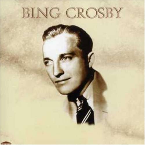 CROSBY, BING - BING CROSBY
