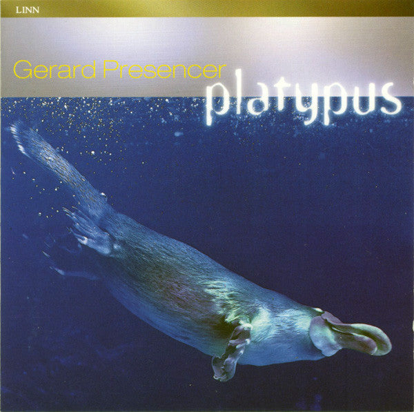 PRESENCER, GERARD - PLATYPUS