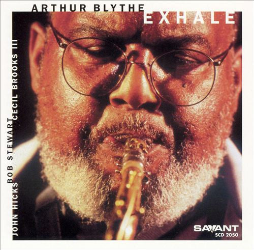 BLYTHE, ARTHUR - EXHALE